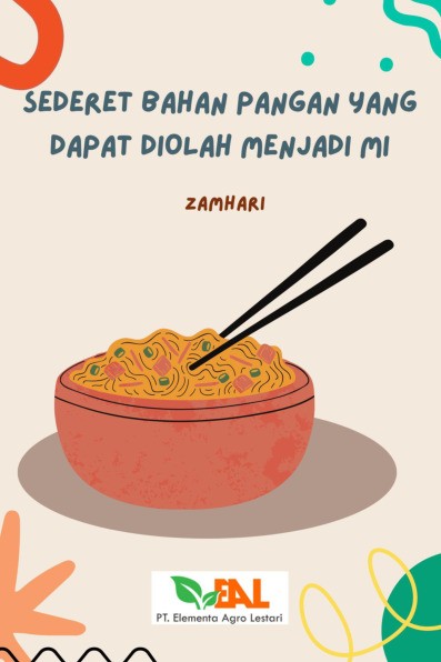 Sederet Bahan Pangan yang Dapat Diolah Menjadi Mi